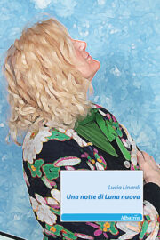 Una notte di Luna nuova - Lucia Linardi