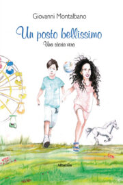 Un posto bellissimo - Giovanni Montalbano