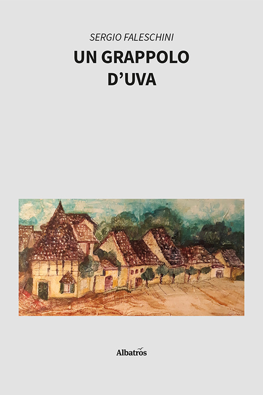 Un grappolo d’uva - Sergio Faleschini
