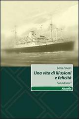Una vita di illusioni e felicità. «Uno di noi» - Loris Pavan
