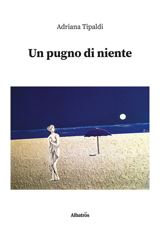 Un pugno di niente - Adriana Tipaldi
