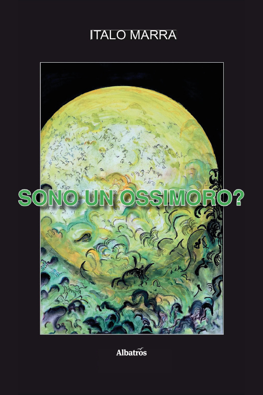 Sono un ossimoro? - Italo Marra