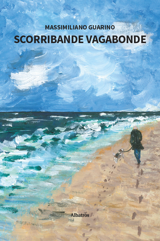 Scorribande vagabonde - Massimiliano Guarino