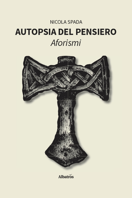 Autopsia del pensiero – Nicola Spada