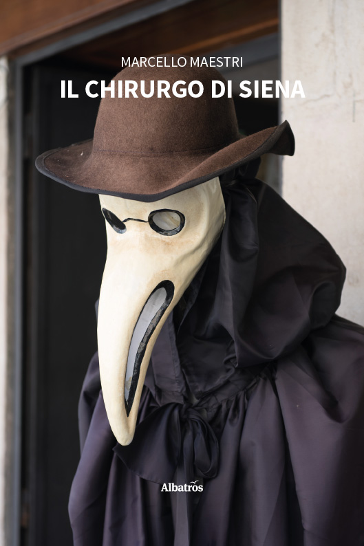 Il chirurgo di Siena – Marcello Maestri