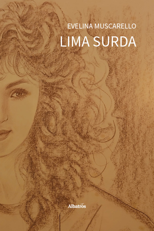 Lima surda – Evelina Muscarello