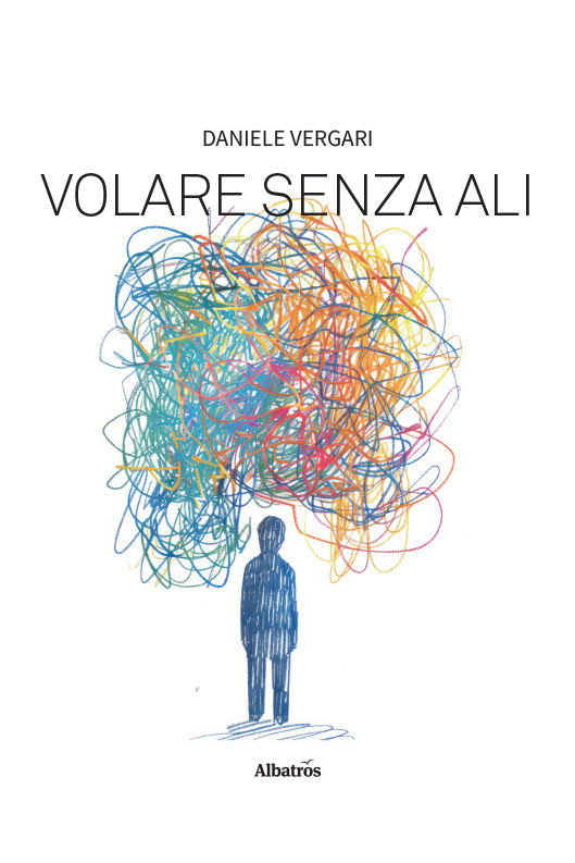 Volare senza ali - Daniele Vergari