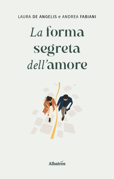 La forma segreta dell’amore – Laura De Angelis e Andrea Fabiani